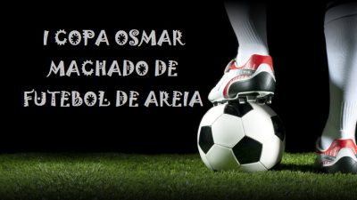 Sábado (01) terá rodada da Copa Osmar Machado de Futebol de Areia