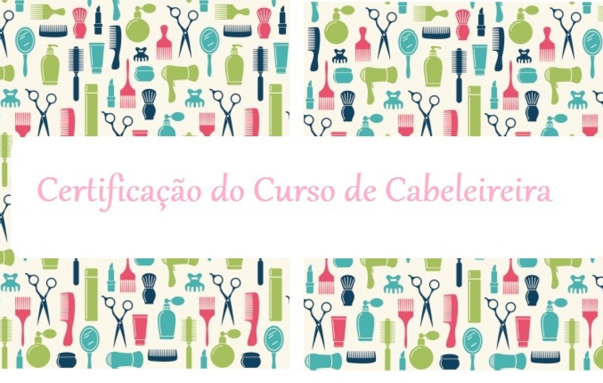 Certificação do Curso de Cabeleireira pelo Programa Qualifica Bahia acontece nesta sexta-feira (02)