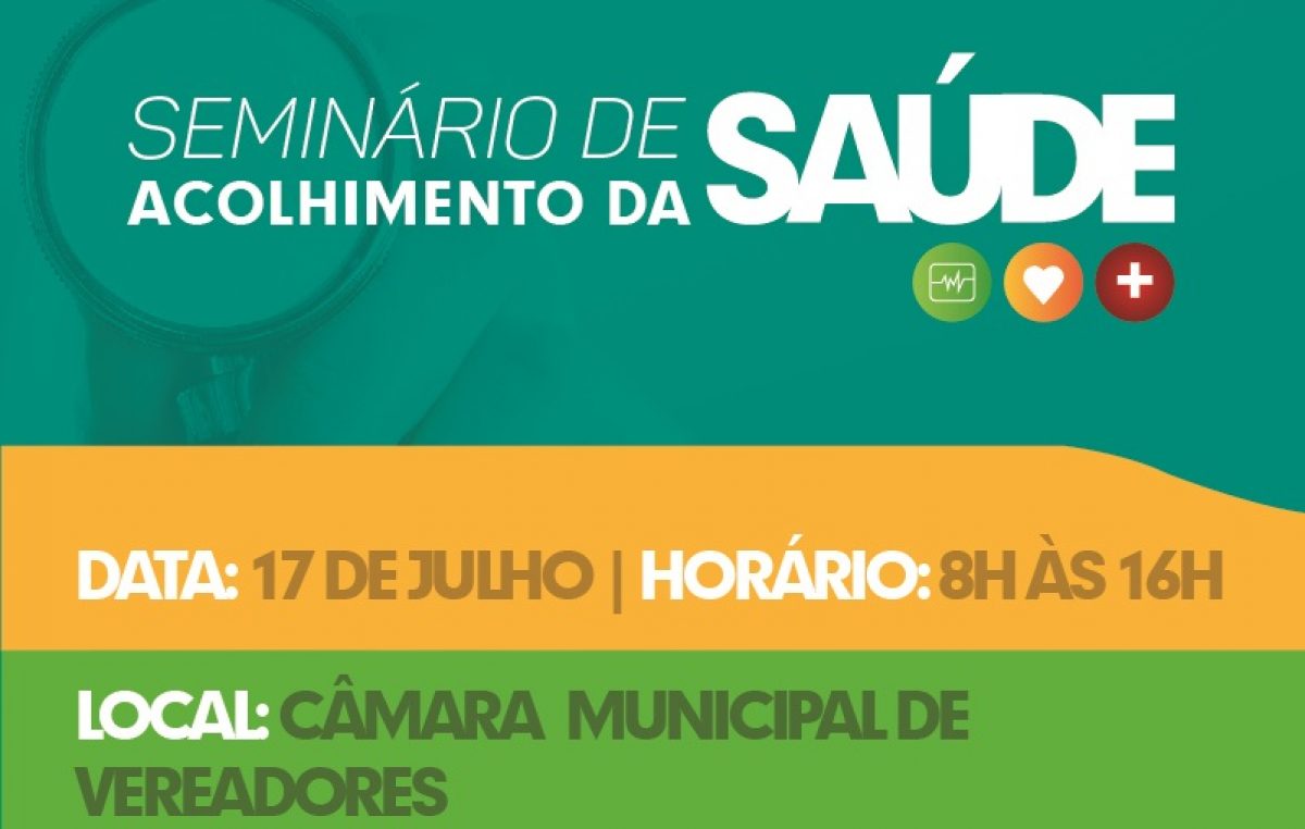 Prefeitura promove Seminário de Acolhimento da Saúde