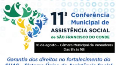 São Francisco do Conde vai promover Conferência Municipal da Assistência Social