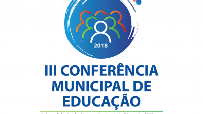 Encerraram-se as inscrições on-line para a III Conferência Municipal da Educação