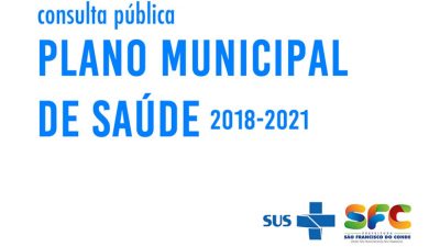 Saúde divulga resultado da Consulta Pública do Plano Municipal de Saúde 2018-2021