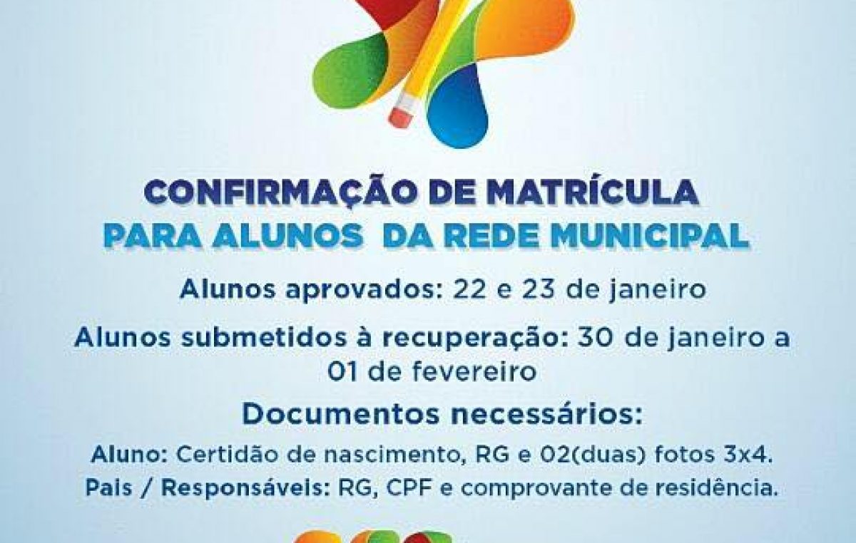 Último dia para confirmação de matrícula dos alunos aprovados no ano letivo 2017