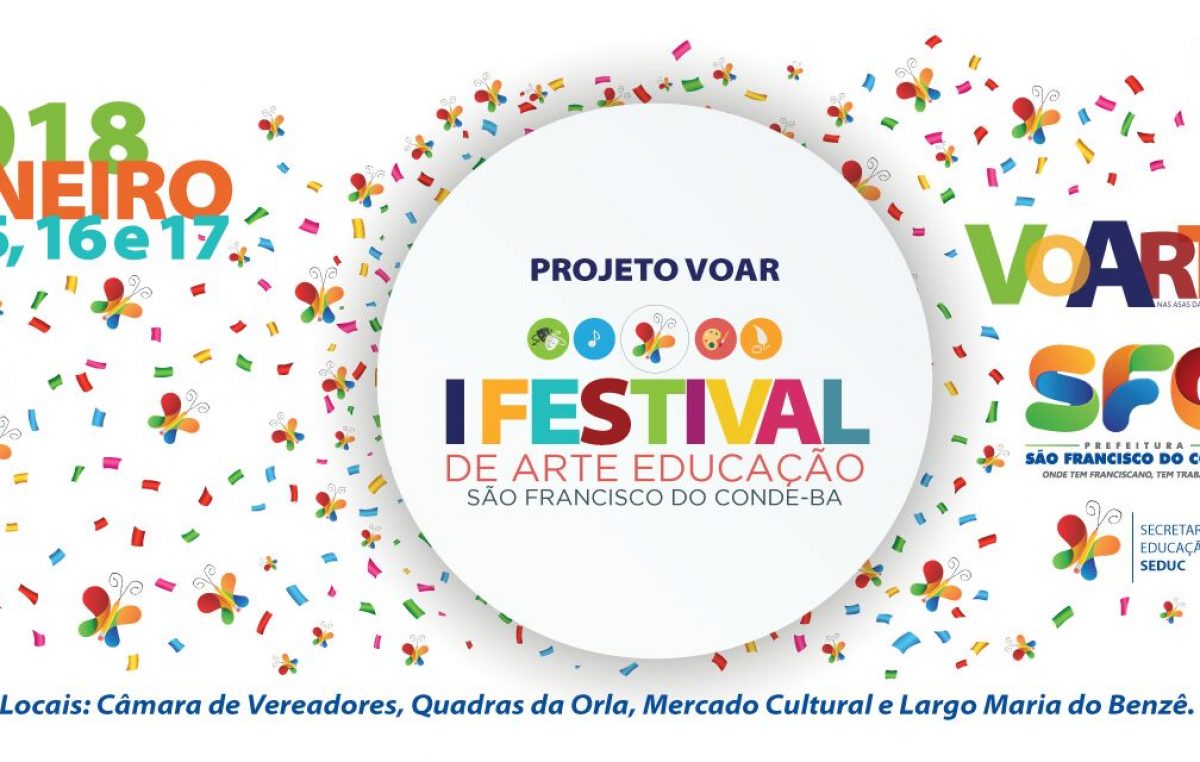 Programação diversificada para “voartear” no I Festival de Arte Educação de São Francisco do Conde – VoArte