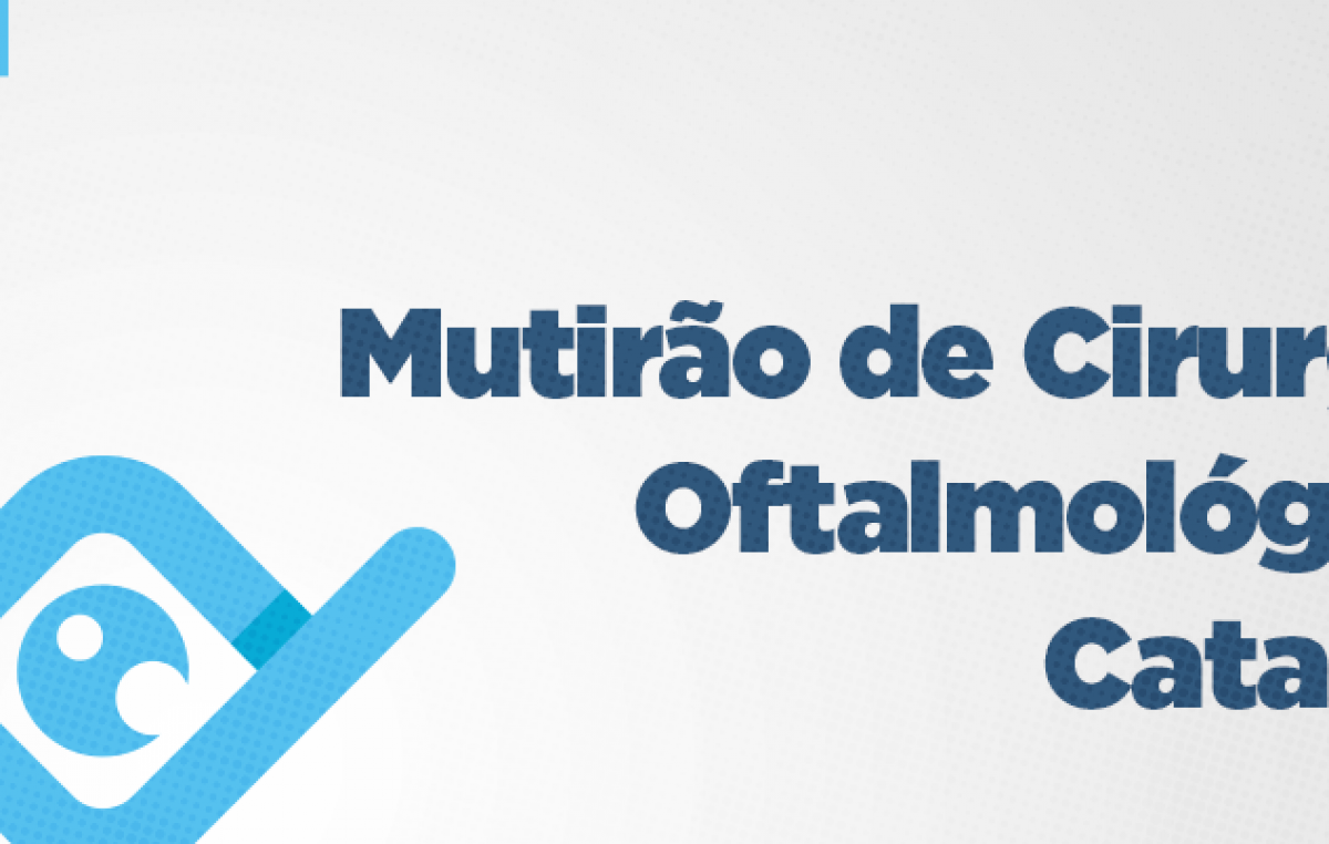 Saúde continua realizando cadastro para Cirurgias de Catarata