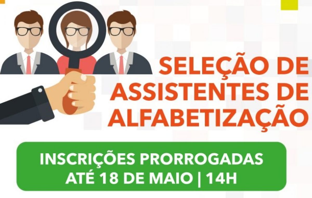 Prorrogadas as inscrições para seleção de assistentes de alfabetização