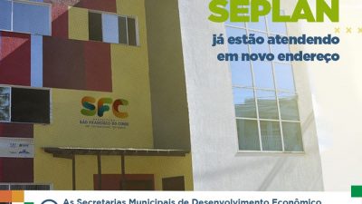 As secretarias municipais de Desenvolvimento Econômico (SEDEC) e de Planejamento (SEPLAN) já estão atendendo em novo endereço