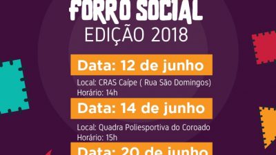 CRAS realizará mais uma edição do Forró Social nesta terça-feira (12) no Caípe
