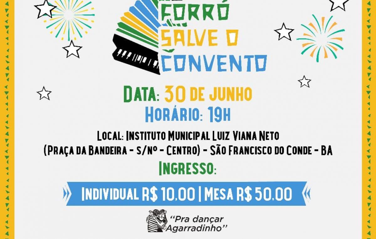 Forró Salve o Convento será realizado no dia 30 de junho