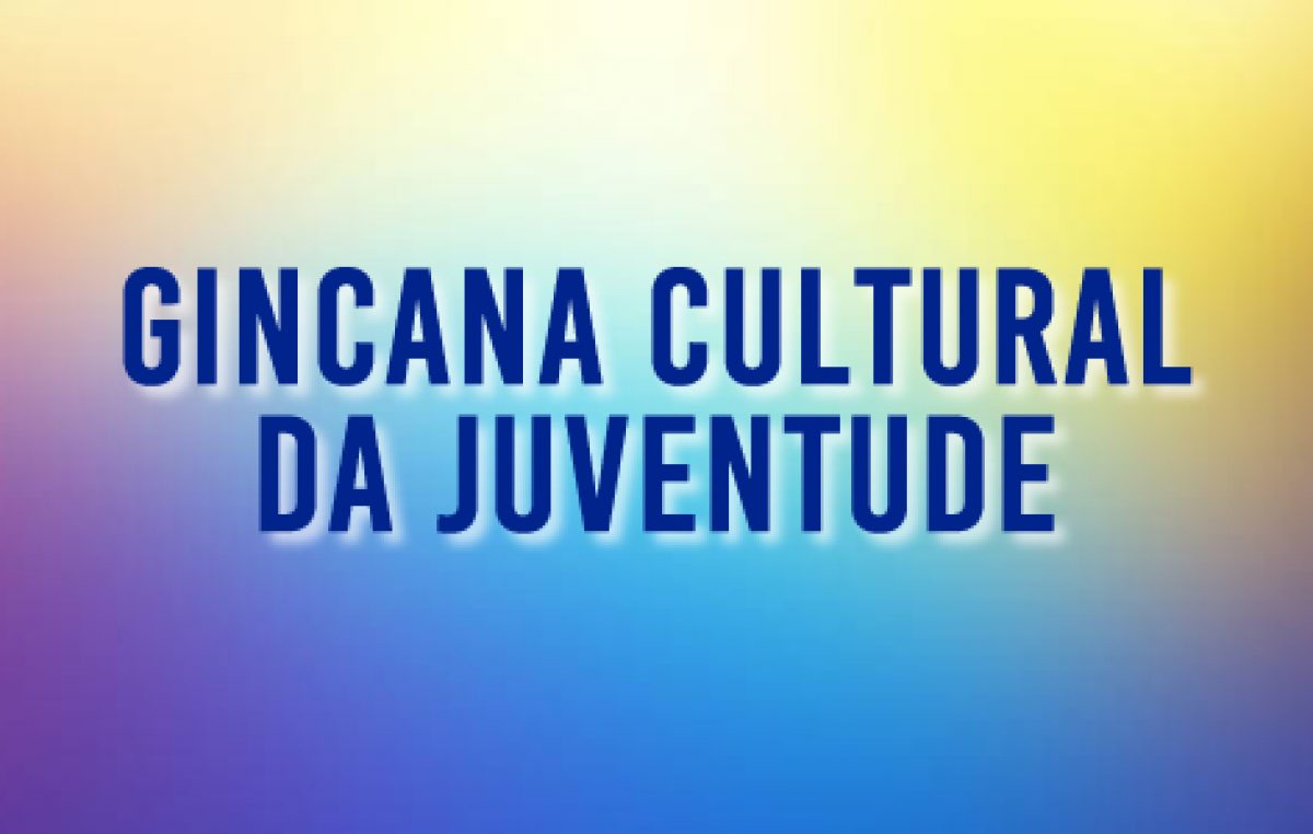 Gincana Cultural da Juventude acontecerá de 15 a 17 de junho no bairro da Muribeca