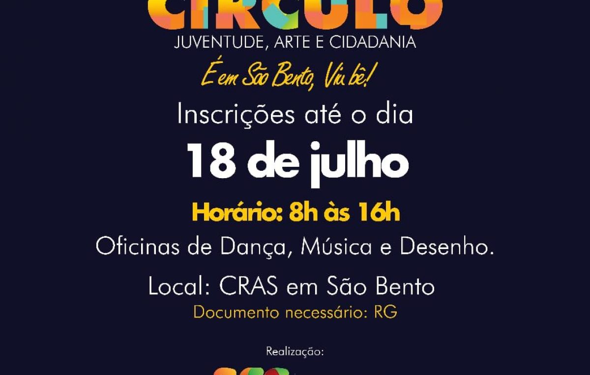 III edição do Projeto Circulô – Juventude, Arte e Cidadania acontecerá entre os dias 18 e 24 de julho, no bairro de São Bento