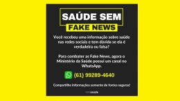 Ministério da Saúde criou o canal SAÚDE SEM FAKE NEWS para combater notícias falsas