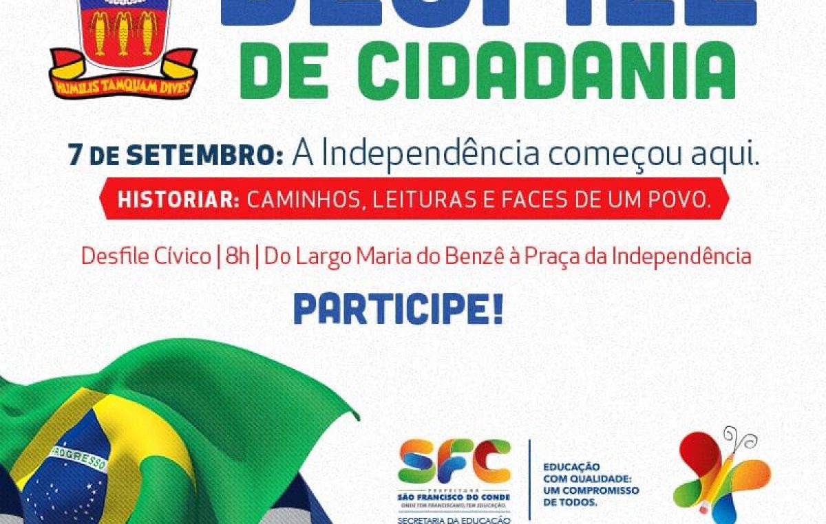 Independência do Brasil será comemorada dia 07 de setembro com tradicional desfile cívico em São Francisco do Conde