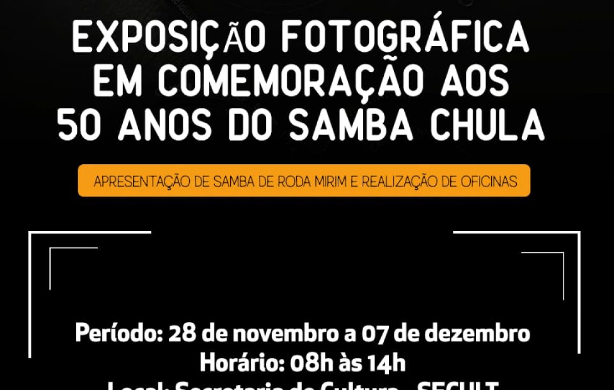 SECULT: Exposição fotográfica irá celebrar os 50 anos do Samba Chula