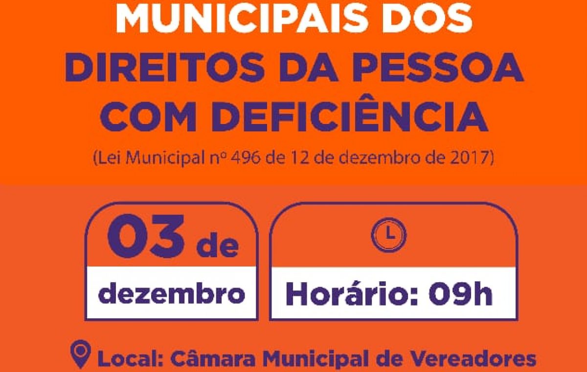 Conselheiros municipais dos Direitos da Pessoa com Deficiência serão empossados no dia 03 de dezembro