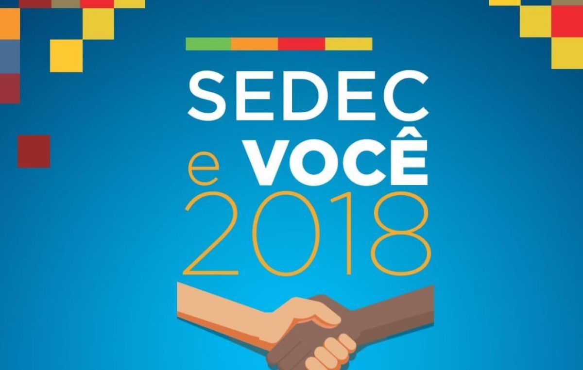 Encerramento do Projeto SEDEC e Você 2018 acontecerá dia 20 de dezembro