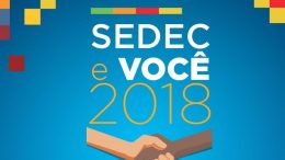 Encerramento do Projeto SEDEC e Você 2018 acontecerá dia 20 de dezembro