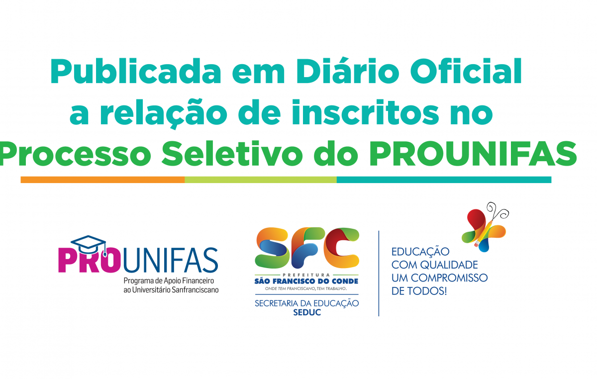 Publicada em Diário Oficial a relação de inscritos no Processo Seletivo do PROUNIFAS
