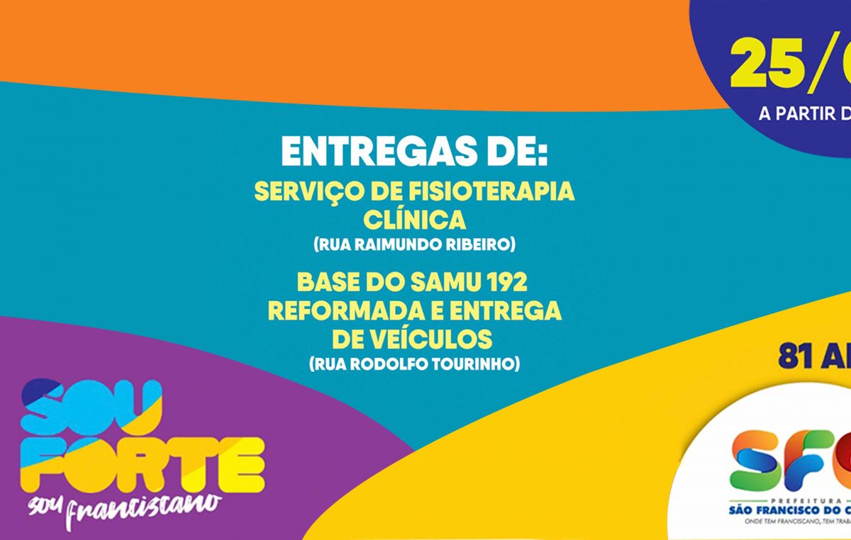 Prefeitura entrega Serviço de Fisioterapia Clínica, base do SAMU reformada, fardamento e dois veículos de emergência dia 25 de março