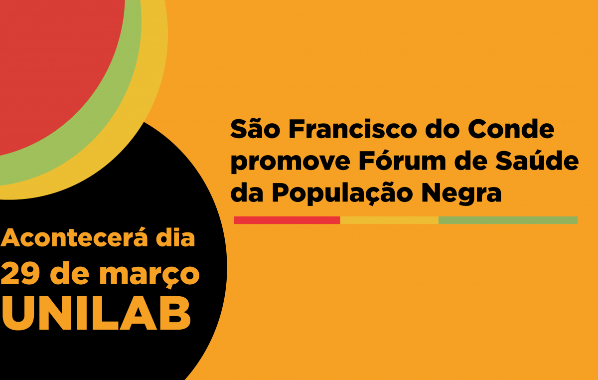 São Francisco do Conde promove Fórum de Saúde da População Negra, dia 29 de março, na UNILAB