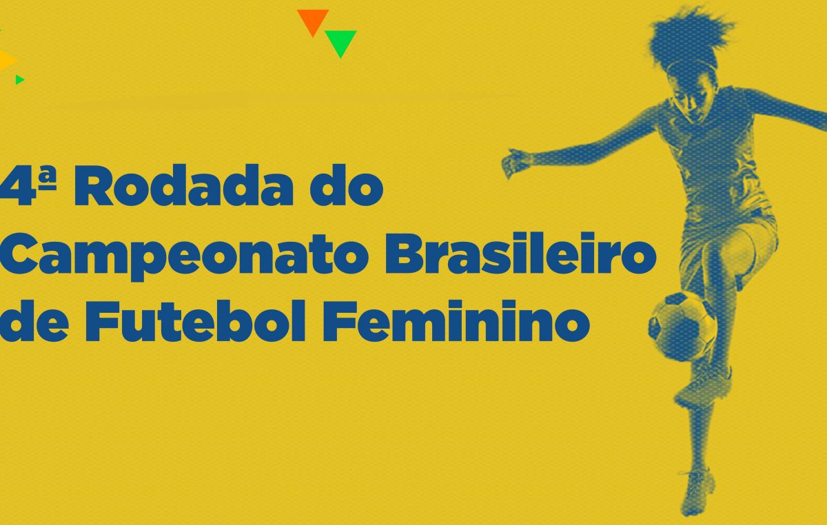 4ª Rodada do Campeonato Brasileiro de Futebol Feminino acontece no dia 14 de abril no Junqueirão