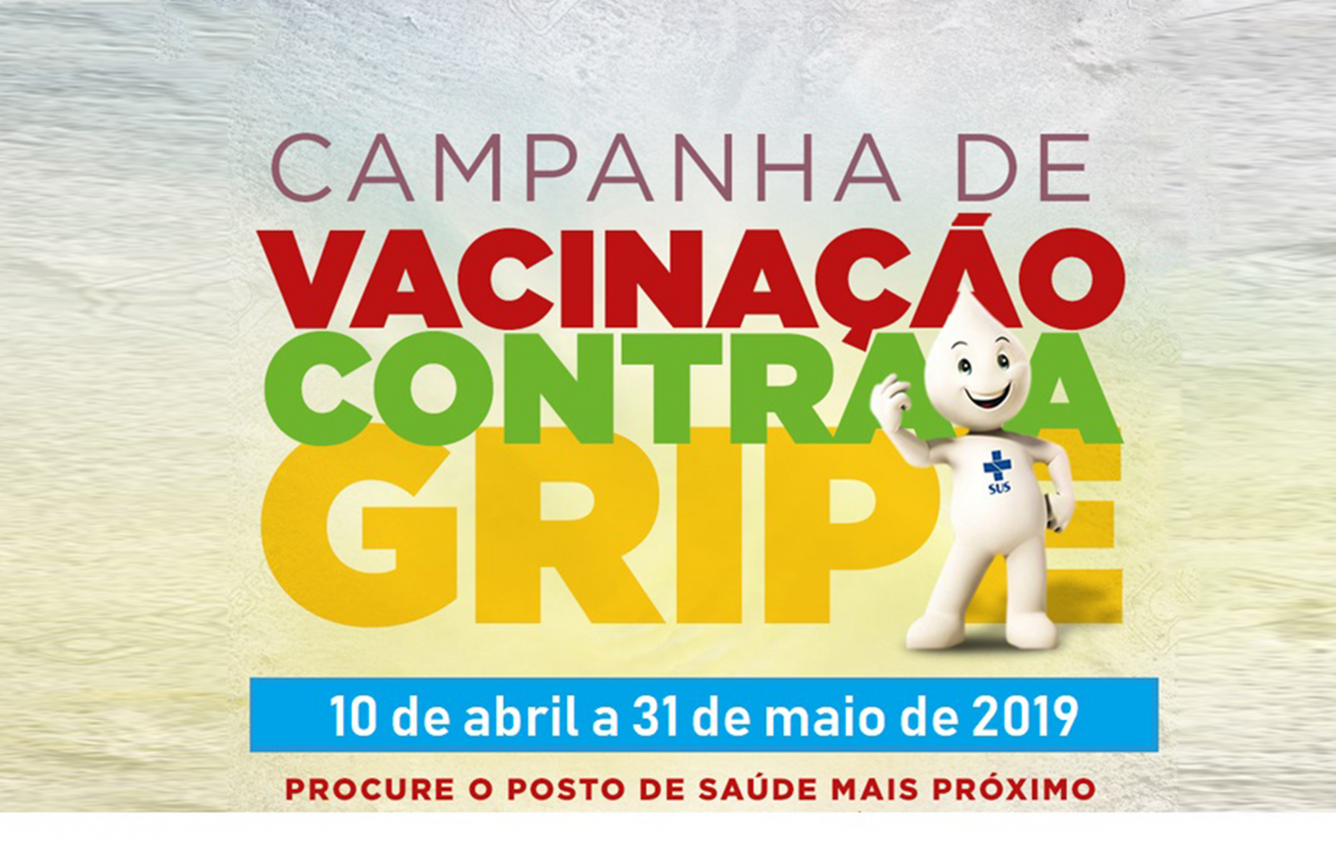 Influenza 2019 Campanha de Vacinação contra a gripe começa dia 10 de