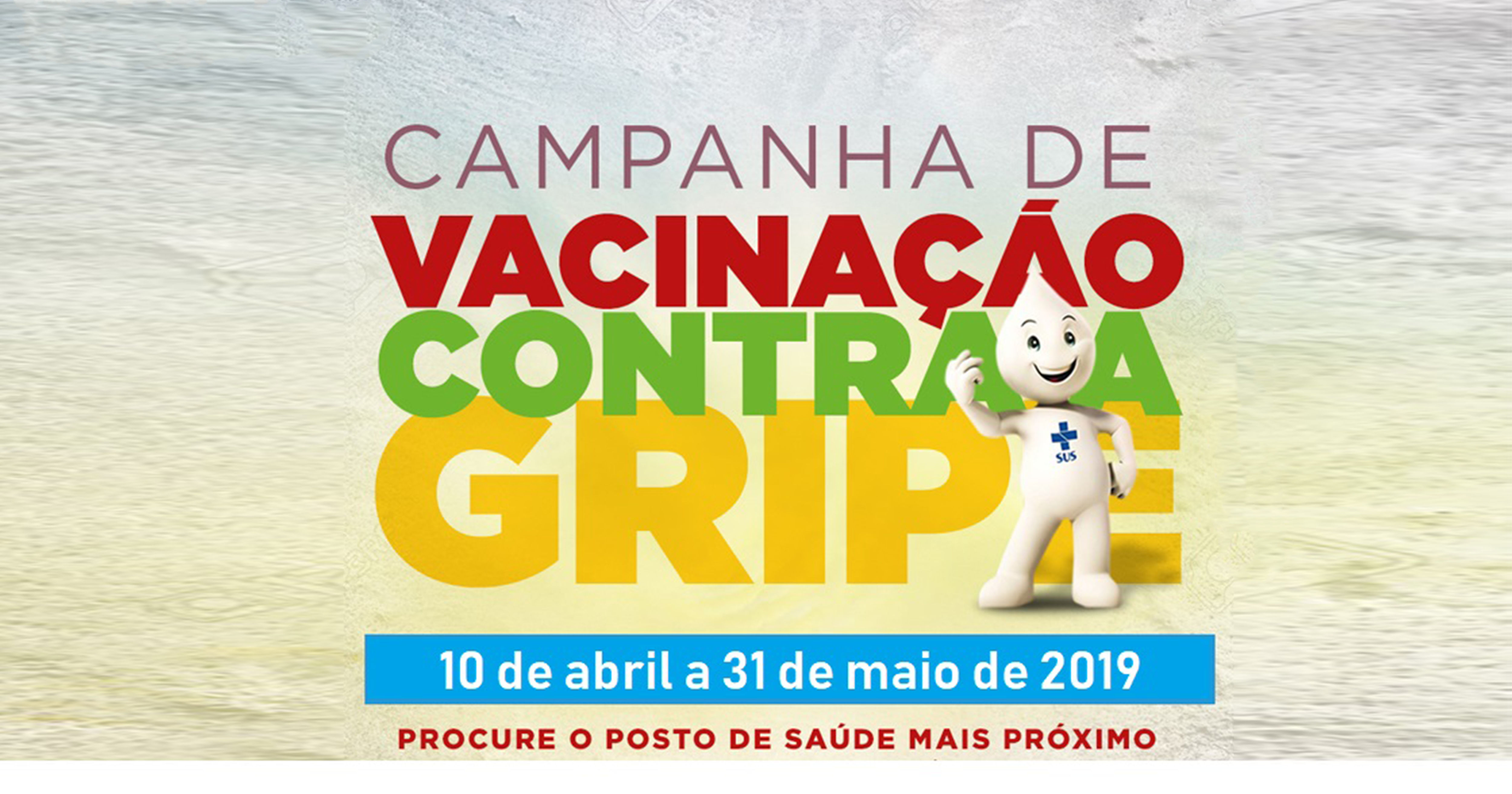 Influenza 2019: Campanha de Vacinação contra a gripe começa dia 10 de abril Ministério da Saúde antecipa Campanha Nacional de Vacinação contra Influenza