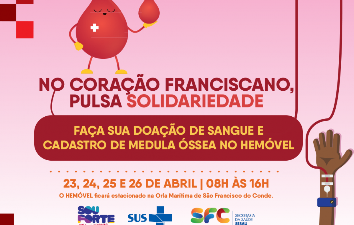 Campanha de Doação de Sangue e Cadastro de Medula Óssea acontecem dias 23, 24, 25 e 26 de abril