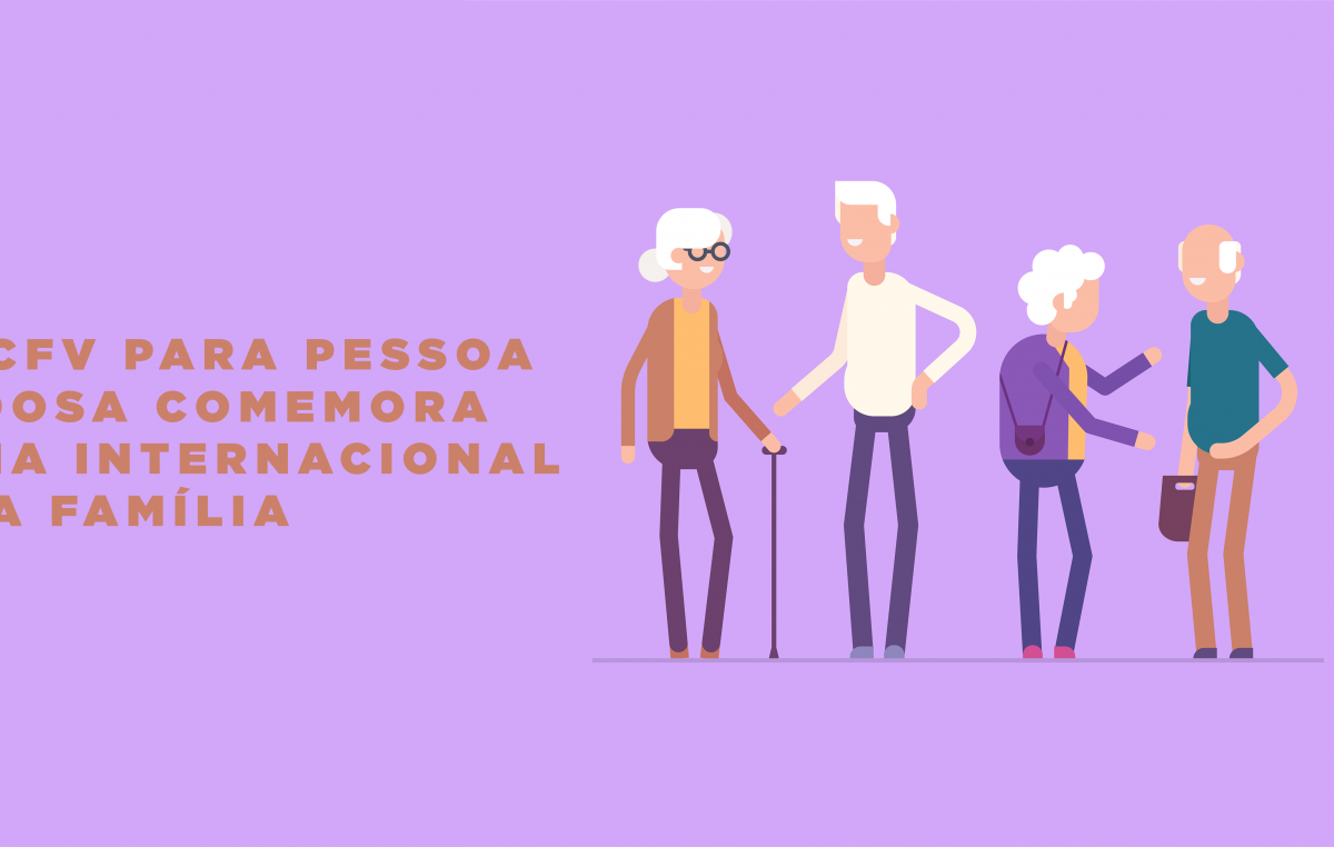 SCFV para Pessoa Idosa comemora Dia Internacional da Família nesta quarta-feira (15) com palestra sobre envelhecimento ativo