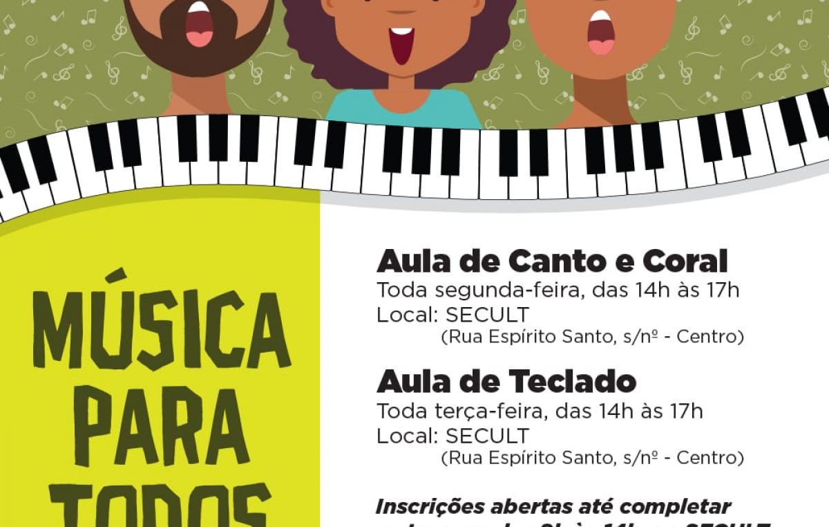 Inscreva-se nas aulas de Canto e Coral e de Teclado ofertadas pela SECULT