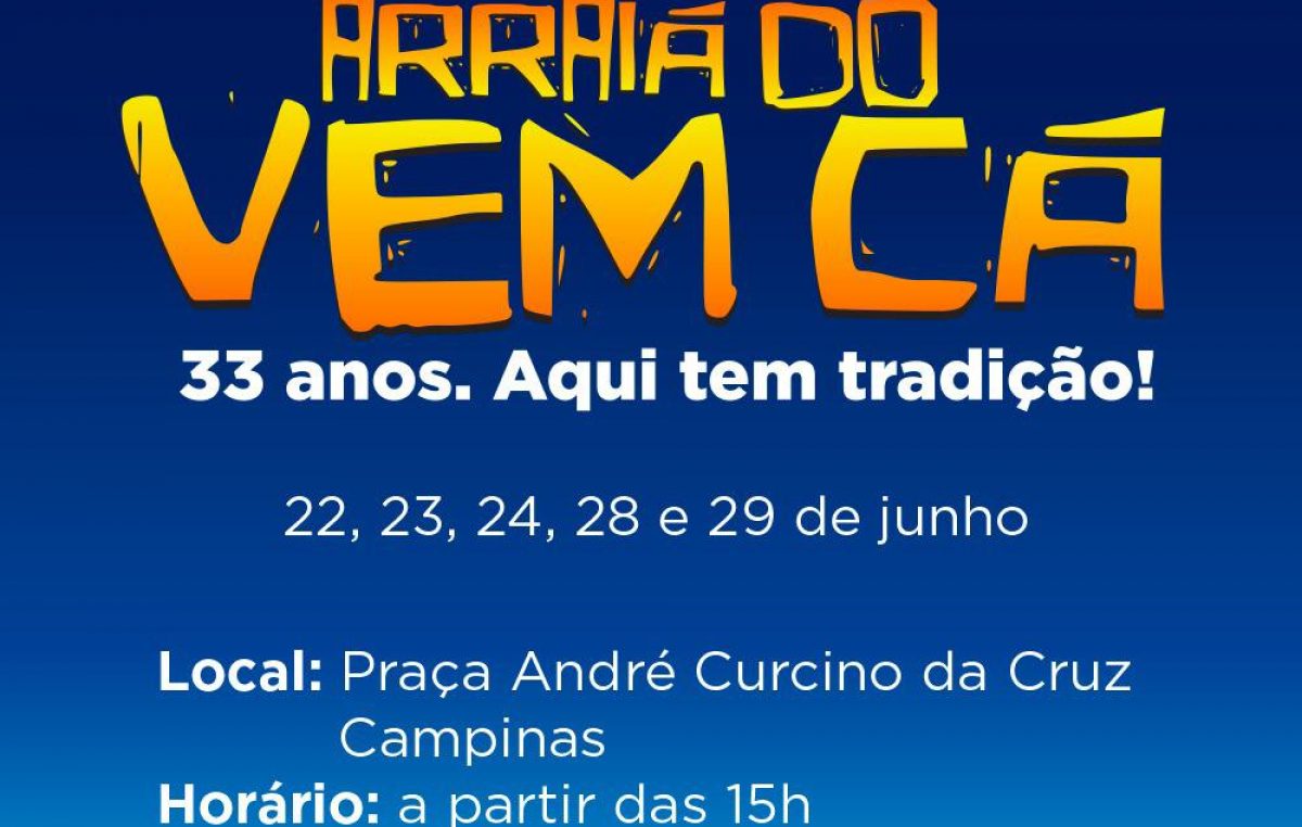 Tradição no município franciscano: a XXXIII edição do “Arraiá do Vem Cá” promete animar os forrozeiros no bairro de Campinas