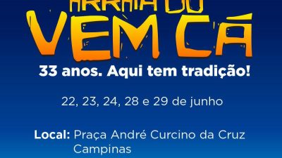 Tradição no município franciscano: a XXXIII edição do “Arraiá do Vem Cá” promete animar os forrozeiros no bairro de Campinas