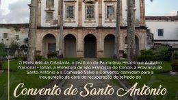 Inauguração da obra de recuperação do telhado do Convento de Santo Antônio acontecerá dia 22 de agosto