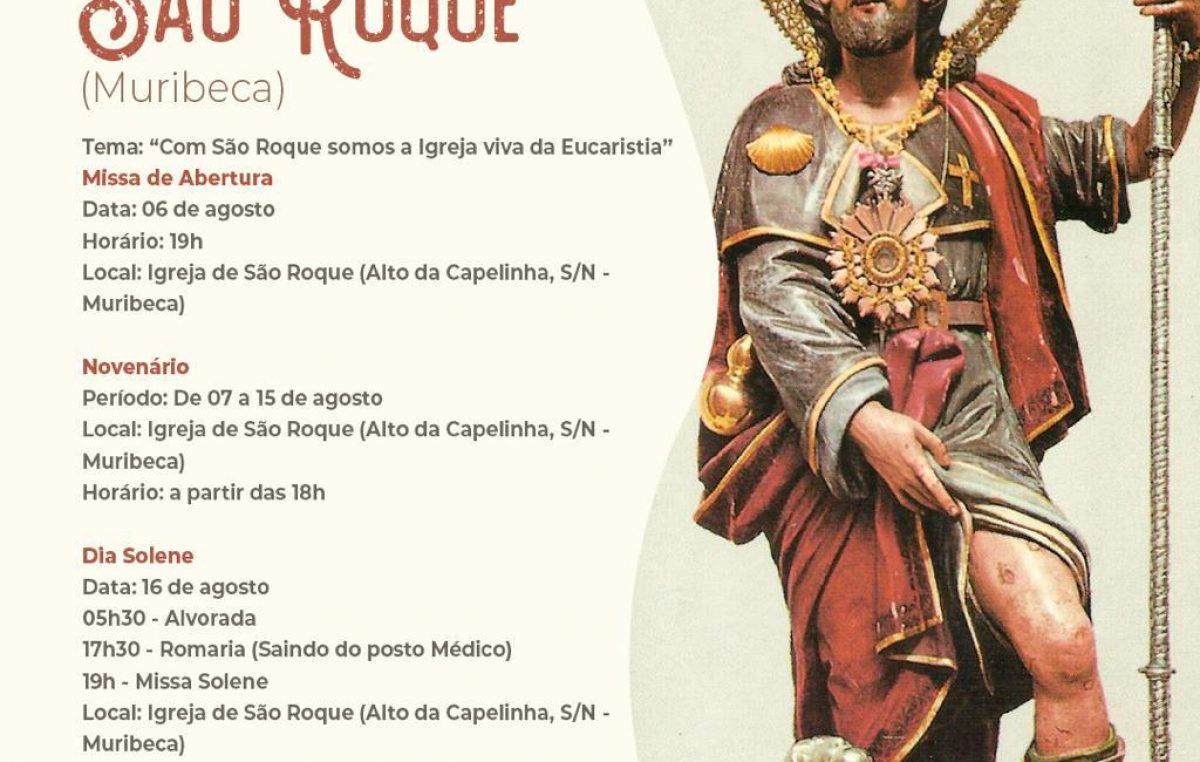 Tríduo, novenário, procissão e missa solene marcarão os festejos em honra a São Roque nos bairros de Muribeca e Fazenda Macaco, em São Francisco do Conde