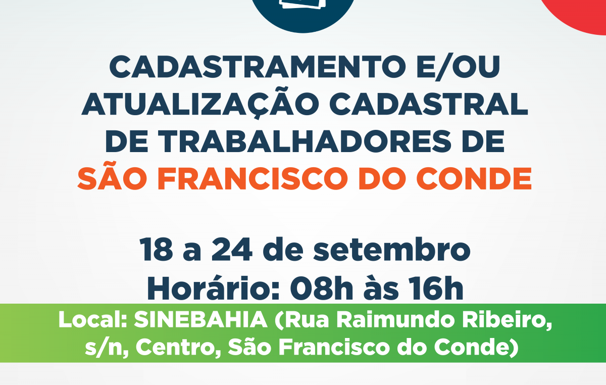 Encerra nesta terça (24) o Cadastramento e/ou Atualização Cadastral de Trabalhadores de São Francisco do Conde
