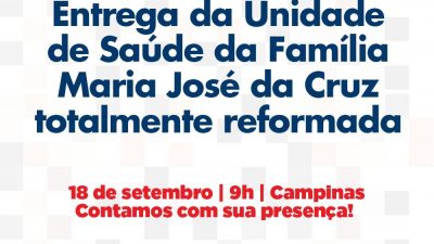 Prefeitura entrega, nesta quarta-feira (18), reforma da Unidade de Saúde que atende aos bairros de Campinas, Gurugé e Pitangueira