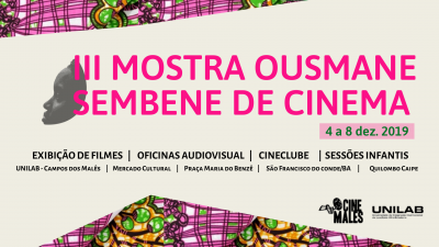 III Mostra Ousmane Sembene de Cinema será realizado de 04 a 08 de dezembro, em São Francisco do Conde