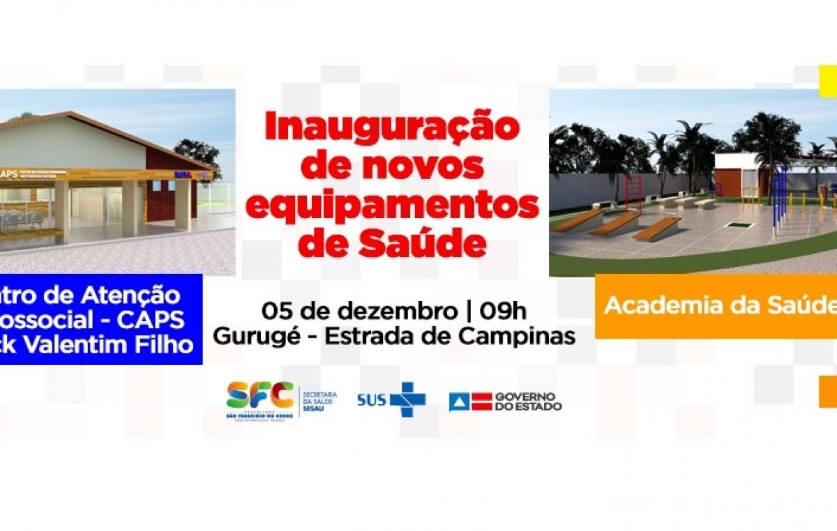 Governo do Estado e Prefeitura vão inaugurar nova sede do CAPS e primeira Academia da Saúde de São Francisco do Conde, com a presença do governador Rui Costa