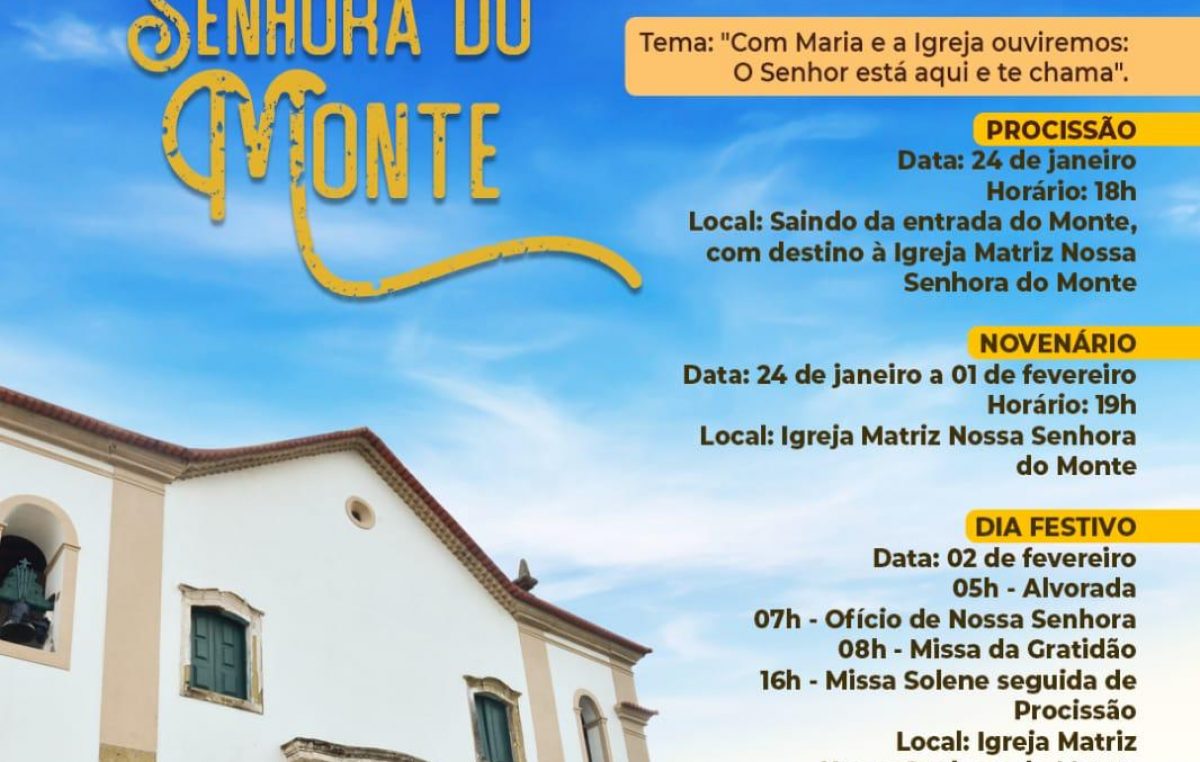 Celebrações em homenagem a Nossa Senhora do Monte acontecerão de 24 de janeiro a 02 de fevereiro