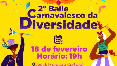 SDHCJ: 2ª edição do Baile Carnavalesco da Diversidade acontecerá no dia 18 de fevereiro