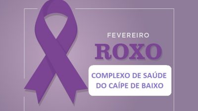 Fevereiro Roxo: Complexo de Saúde do Caípe de Baixo vai realizar atividades com o grupo de idosos do CRAS