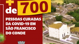 São Francisco do Conde superou os 700 casos curados e apresenta 94% de cura da COVID-19