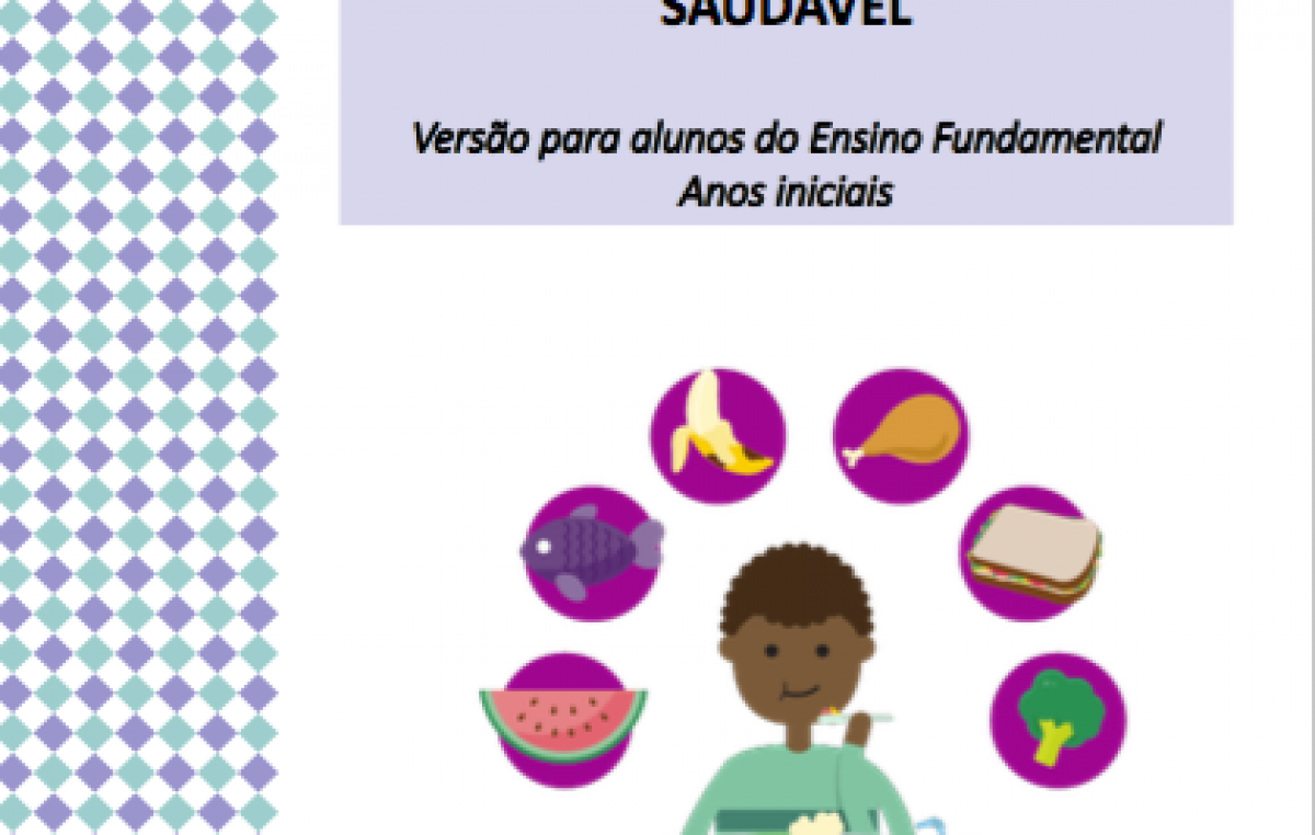 COVID-19 | SEDUC lança cartilha de Alimentação Saudável versão Anos Iniciais