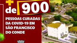 São Francisco do Conde ultrapassou os 900 casos curados da COVID-19 e taxa de cura é de 93,7%