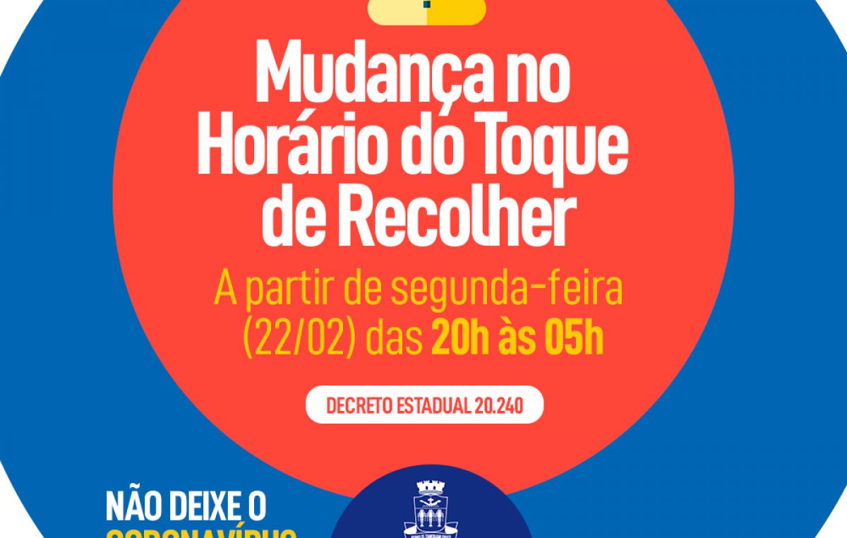 Toque de Recolher tem horário ampliado, das 20h às 05h da manhã