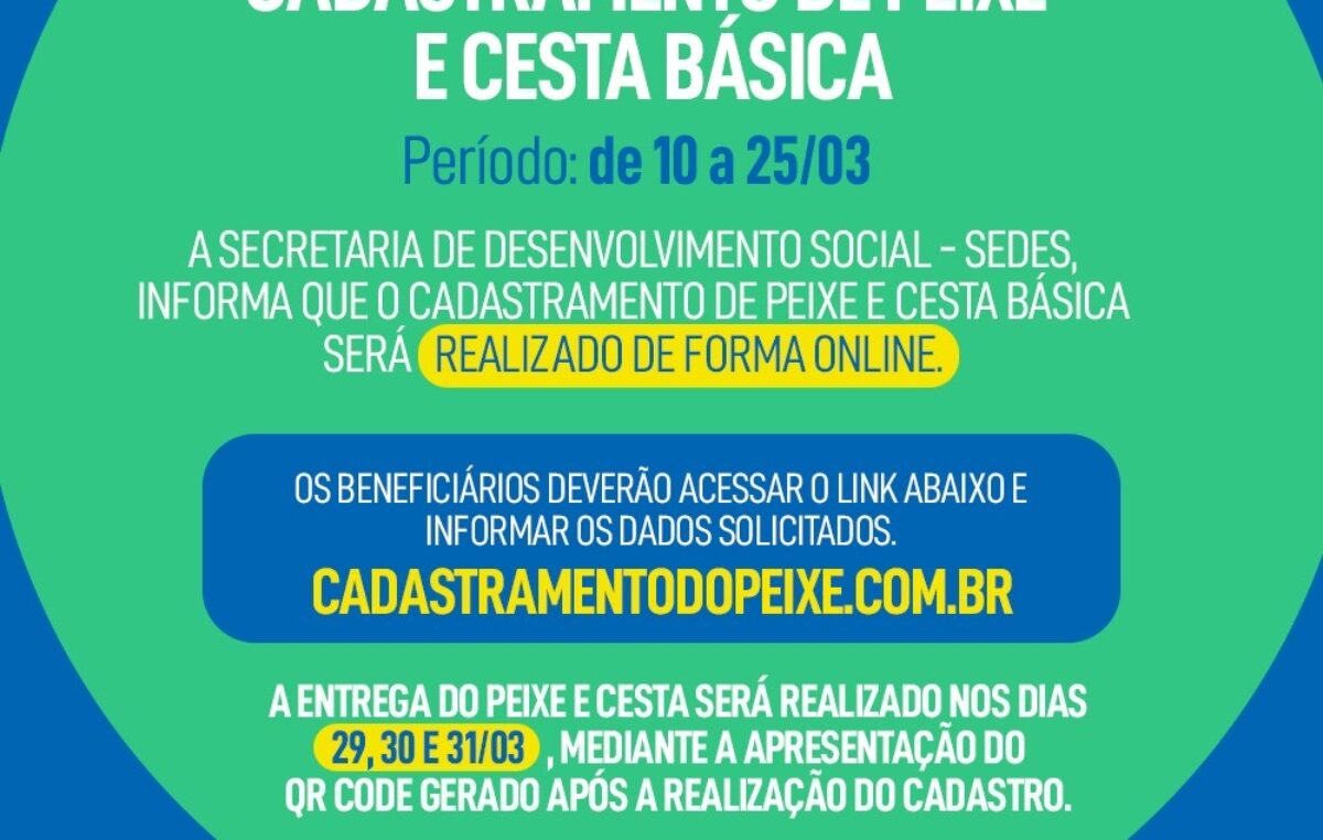 Semana Santa 2021: Cadastramento Online dos beneficiários do Peixe e da Cesta da será realizado de 10 a 25 de março