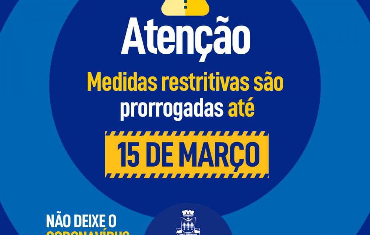 Coronavírus: Medidas restritivas são prorrogadas até 15 de março