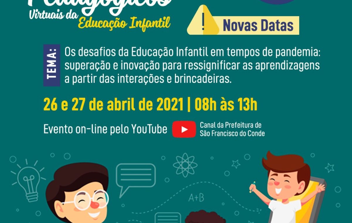 Evento Diálogos Pedagógicos Virtuais da Educação Infantil 2021 acontece on-line dias 26 e 27 de abril