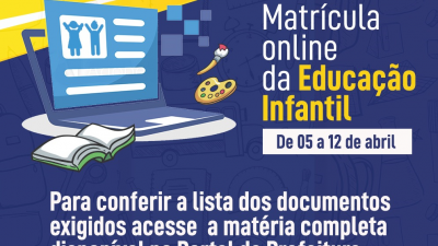 Matrículas da Educação Infantil acontecerão de 05 a 12 de abril de forma online
