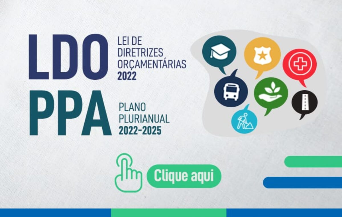 Prefeitura disponibiliza consulta pública on-line para LDO 2022 e PPA 2022 – 2025